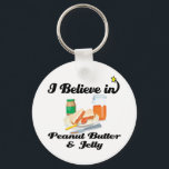 i believe in peanut butter and jelly keychain<br><div class="desc">Show off what you believe in and are passionate about.  Email me at doonidesigns@aol.com for special requests.</div>