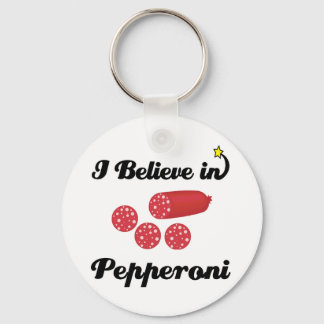 i believe in pepperoni keychain