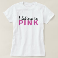 I believe in Pink
