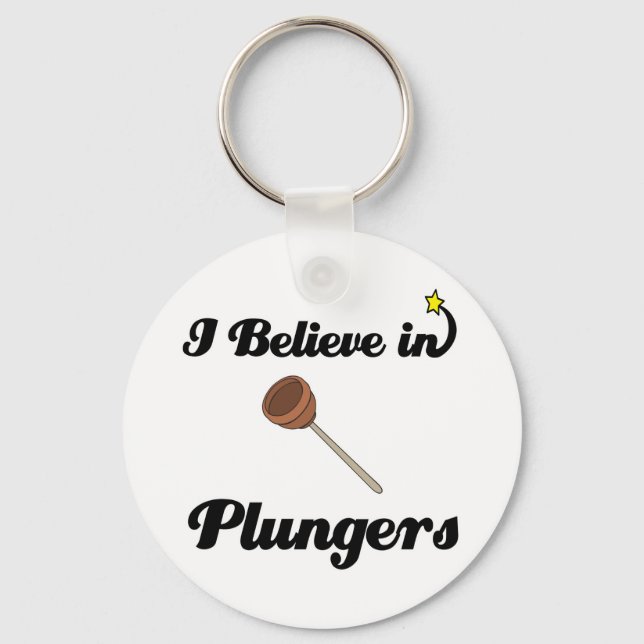 i believe in plungers keychain (Front)