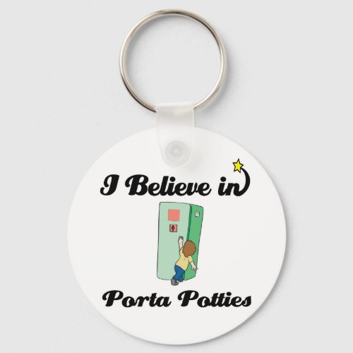 i believe in porta potties keychain