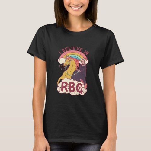 I Believe in RBG T_Shirt