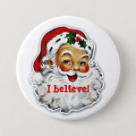I Believe In Santa Button at Zazzle