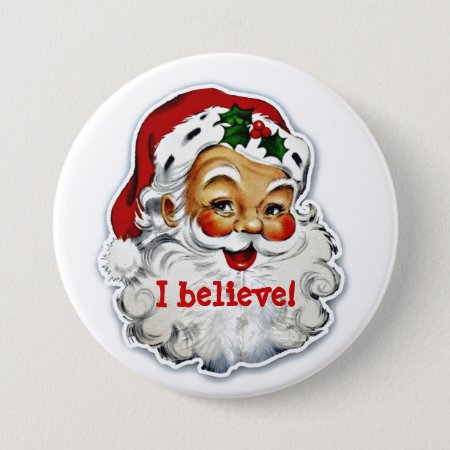 I Believe In Santa Button