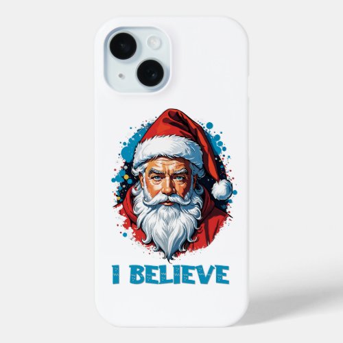 I Believe in Santa Claus Graffiti Style Design iPhone 15 Case