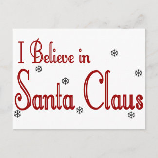 I Believe In Santa Claus Holiday Postcard