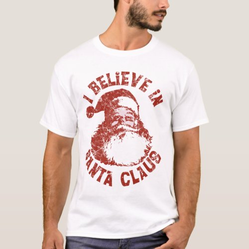 I Believe In Santa Claus Shirt