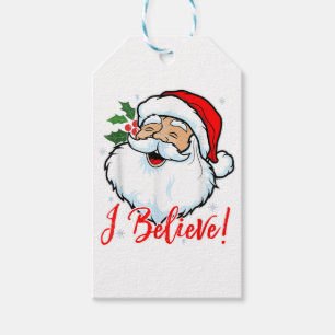 I Believe In Santa Claus T-Shirt Funny Christmas H Gift Tags