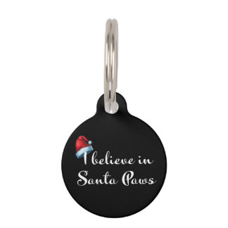 I Believe in Santa Paws Christmas Dog Tag