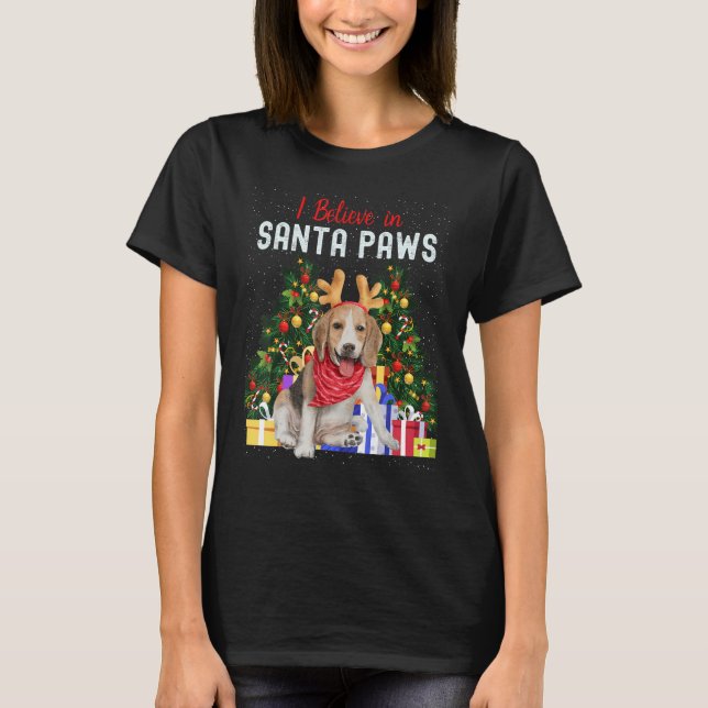 I Believe In Santa Paws   Cute Christmas Beagle Pu T-Shirt (Front)