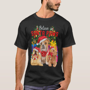 I Believe In Santa Paws   Cute Dogs Wearing Xmas H T-Shirt