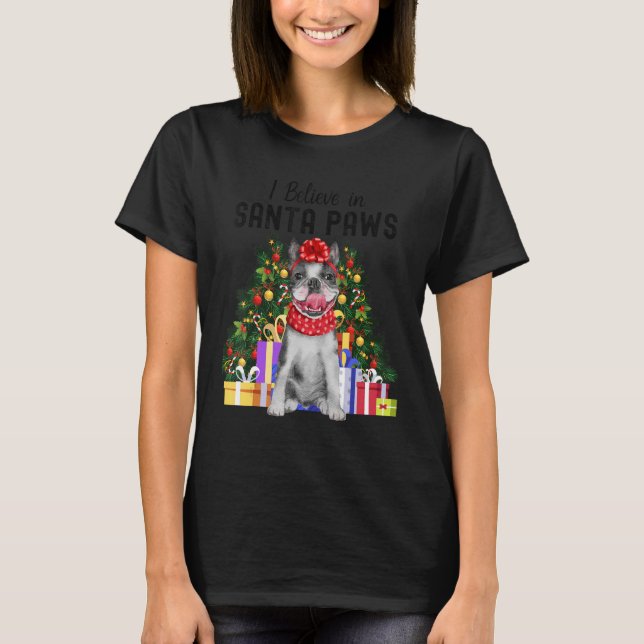 I Believe In Santa Paws  Cute French Bulldog Chris T-Shirt (Front)