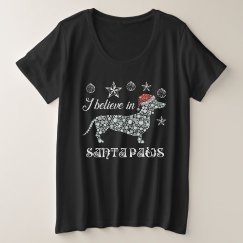 I Believe In Santa Paws Dachshund Christmas Plus Size T_Shirt