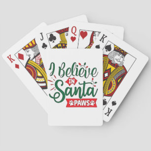 I Believe in Santa Paws Funny Christmas Dog Lovers Poker Cards