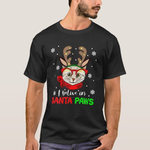 I Believe In Santa Paws Love Cats Merry Christmas T_Shirt
