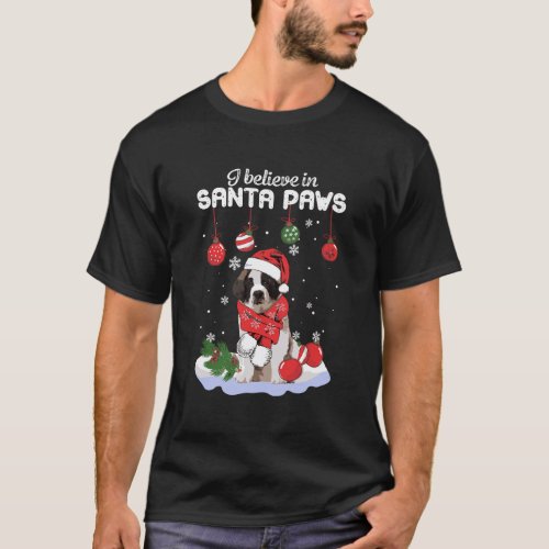 I Believe In Santa Paws Saint Bernard Gift T_Shirt