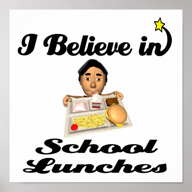 i believe in school lunches poster (Front)