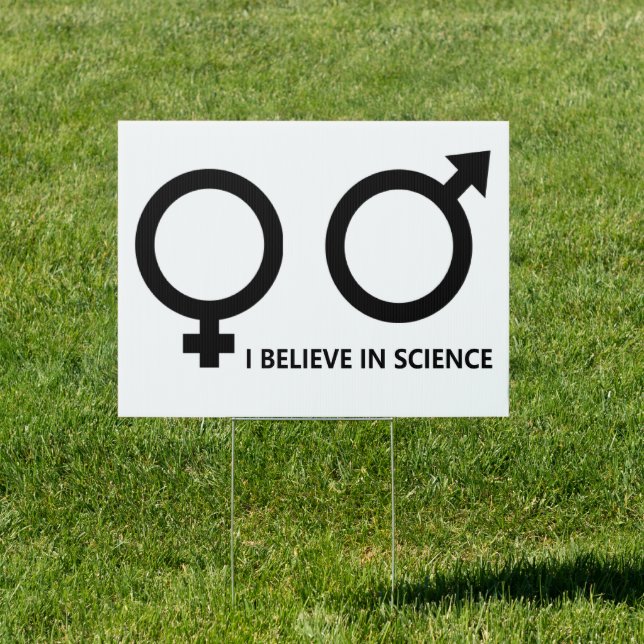I Believe In Science Sign (Insitu)