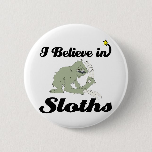 i believe in sloths button (Front)
