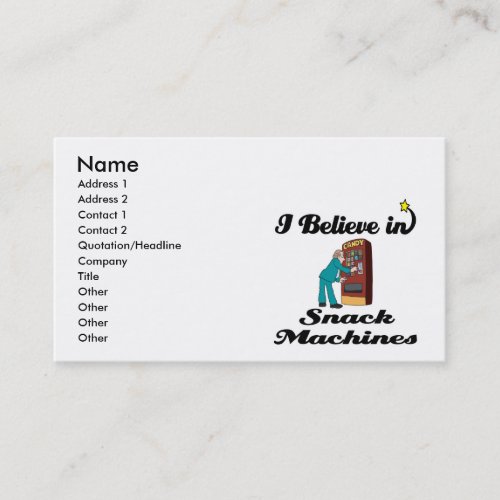 i believe in snack machines business card