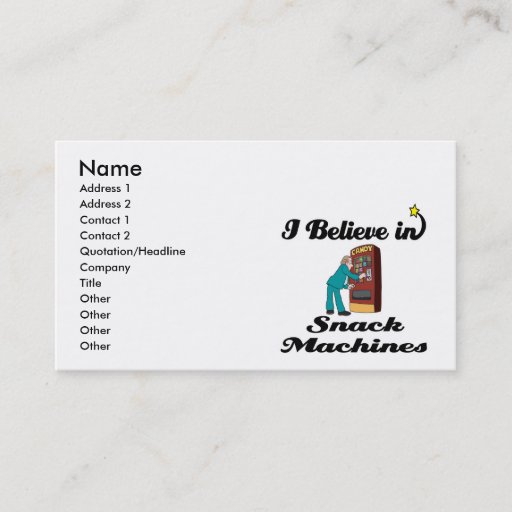 Customizable i believe in snack machines business card