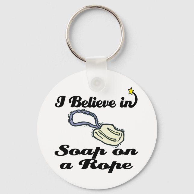 i believe in soap on a rope keychain (Front)