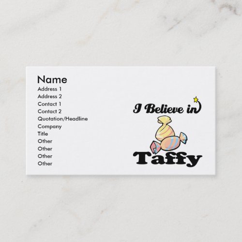 i believe in taffy business card