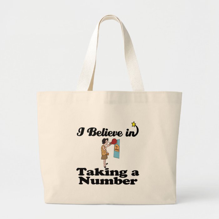 i believe in taking a number tote bags