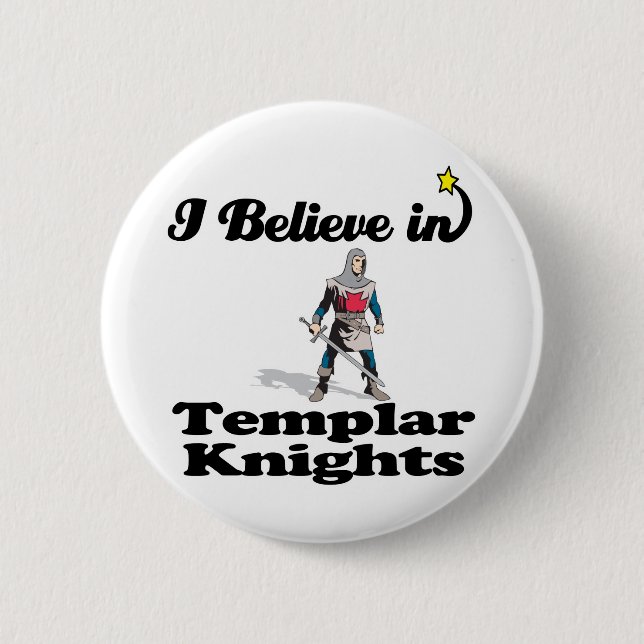 i believe in templar knights button (Front)