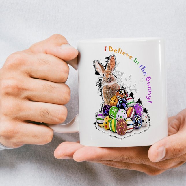 I Believe in the Bunny! Easter Bunny Eggs Coffee Mug (I Believe in the Bunny! Easter Bunny Eggs. Coffee Mug)