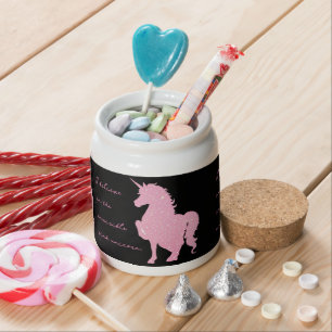 I believe in the invisible pink unicorn. candy jar