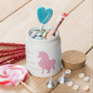 I believe in the invisible pink unicorn. candy jar