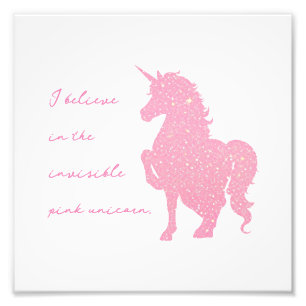 I believe in the invisible pink unicorn. photo print