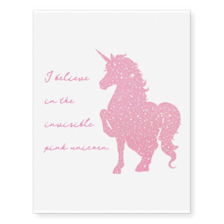 I believe in the invisible pink unicorn. temporary tattoos