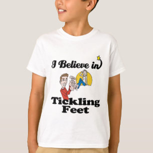 i believe in tickling feet T-Shirt