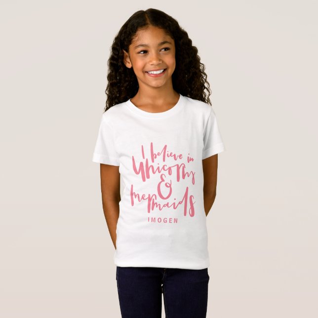 I BELIEVE IN UNICORNS AND MERMAIDS T-Shirt (Front Full)