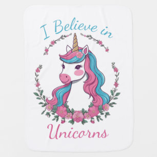 I Believe in Unicorns Baby Blanket