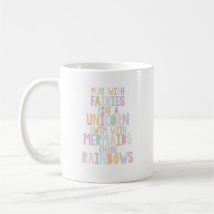 I Believe in Unicorns Coffee Mug