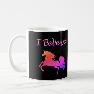 I Believe in Unicorns Coffee Mug