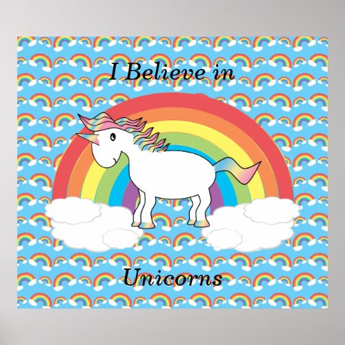 I believe in unicorns poster