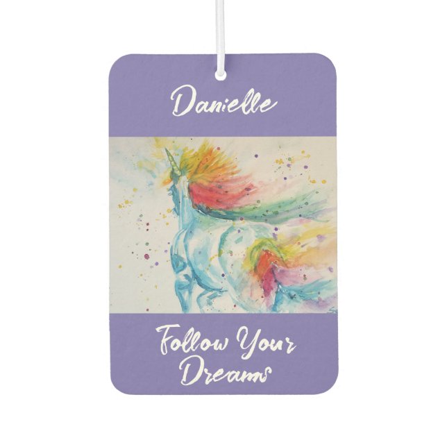 I Believe In Unicorns Rainbow Follow Your Dreams Air Freshener (Front)
