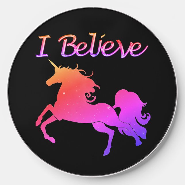 I Believe in Unicorns Wireless Charger (Front)