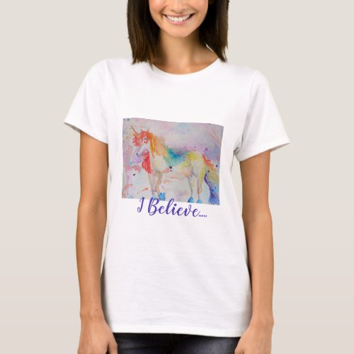 I Believe In Unicorns Womens Watercolor T Shirt