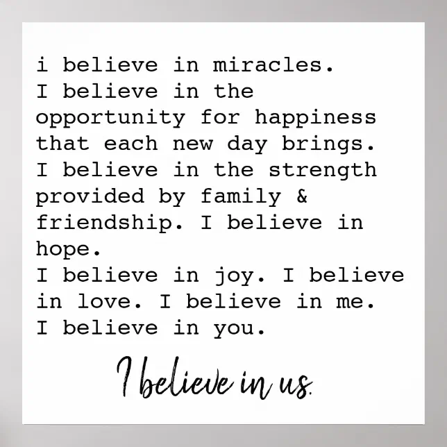 i believe in us poster | Zazzle