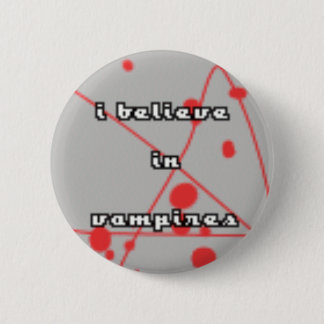 I believe in vampires pinback button