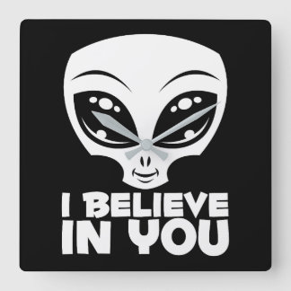 I Believe In You Alien In White Square Wall Clock