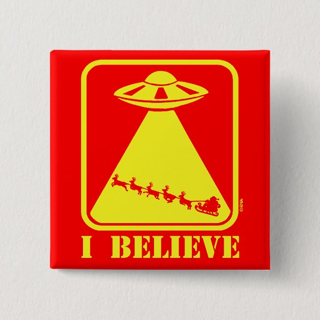 I believe pinback button (Front)