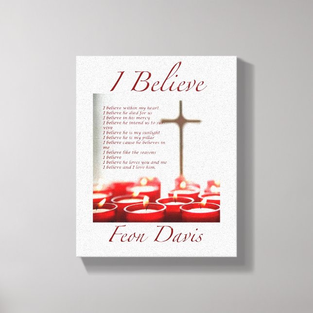 I BELIEVE POEM CANVAS CANVAS PRINT (Front)