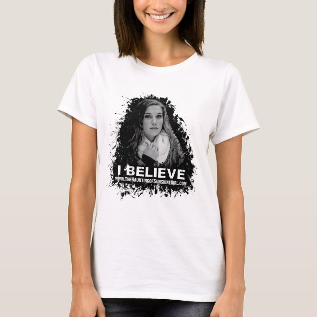 I Believe Portrait T-Shirt (Front)