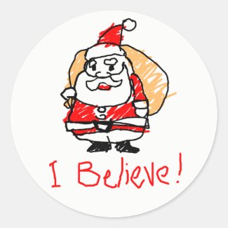 I believe ! Santa Claus Classic Round Sticker